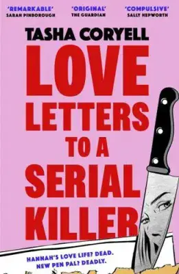 Tasha Coryell- Love Letters to a Serial Killer
