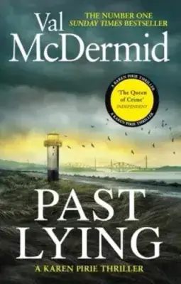 Val McDermid - Past Lying