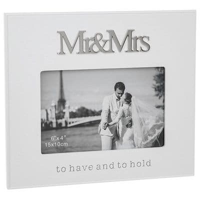 Mr & Mrs 6x4 Wedding Photo Frame – “To Have and To Hold” Picture Frame Gift