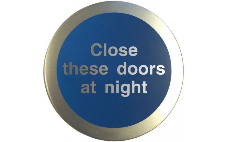 AL51240 - Aluminium Close these doors at night disc. Fire door sign