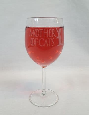 Game of Thrones Inspired "Mother of Cats" Engraved Novelty Wine Glass