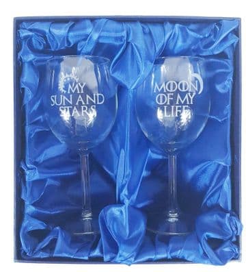 Game of Thrones Inspired "My Sun and Stars, Moon of My Life" Pair of Wine Glasses