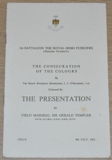 1st Battalion The Royal Irish Fusiliers The Consecration of Colours, 9th July 1963