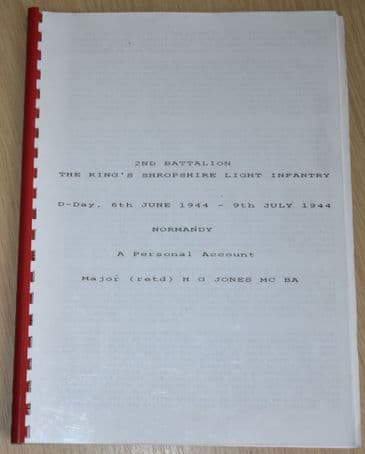 2nd Battalion The King's Shropshire Light Infantry, D-Day 6th June - 9th July, by H.G. Jones