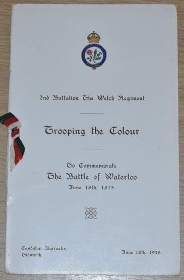 2nd Battalion The Welch Regiment Trooping the Colour, To Commemorate Waterloo, June 18th 1926