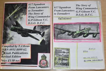 617 Squadron from Lancasters to Tornados, The Story of Wing Commander Gibson, by T.J. Kean (2 Parts)