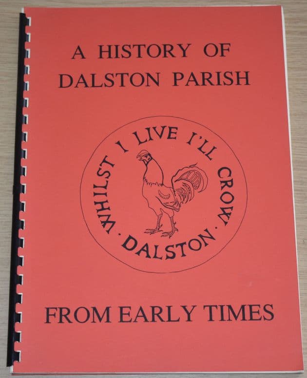 A History of Dalston Parish From Early Times, edited by PJ Bullock