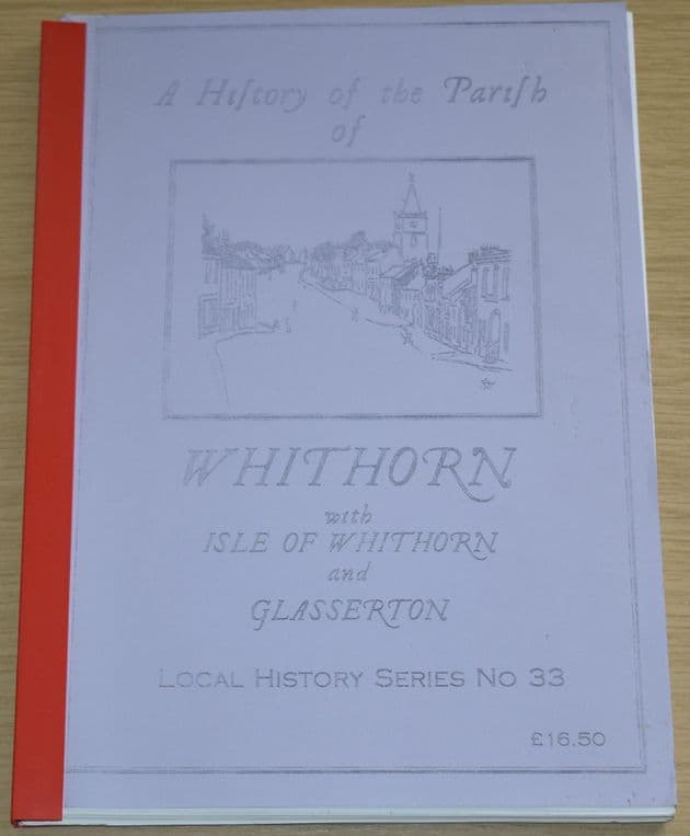 A History of the Parish of Whithorn, with Isle of Whithorn & Glasserton