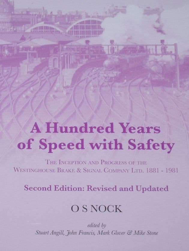 A Hundred Years of Speed with Safety, by O.S. Nock
