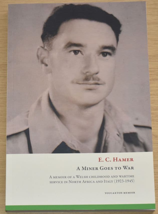 A Miner Goes to War, by E.C. Hamer