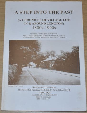 A Step into the Past - A Chronicle of Village Life in & Around Longton (Part 1)