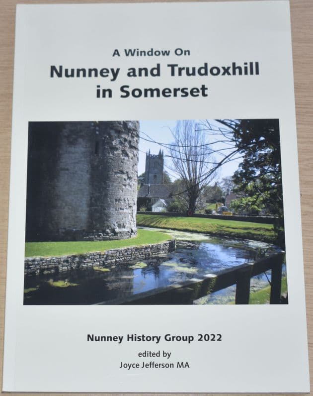 A Window on Nunney and Trudoxhill in Somerset, edited by Joyce Jefferson