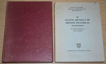 Abstract of British Historical Statistics, & Second Abstract of British Historical Statistics