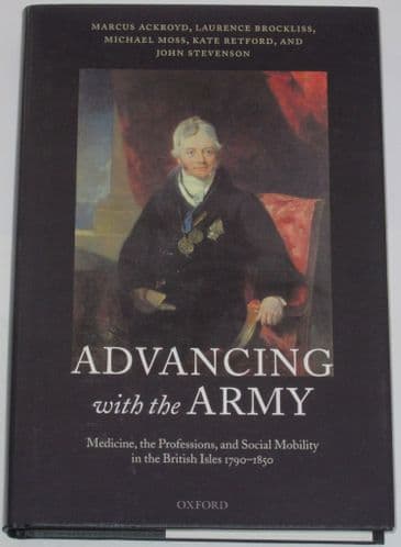 Advancing with the Army - Medicine, the Professions, and Social Mobility in the British Isles 1790-1850