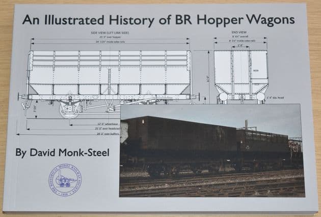 An Illustrated History of BR Hopper Wagons, by David Monk-Steel