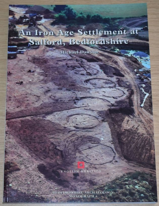 An Iron Age Settlement at Salford, Bedfordshire, by Michael Dawson