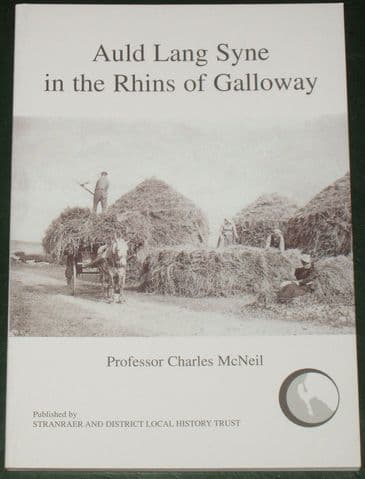 Auld Lang Syne in the Rhins of Galloway, by Charles McNeil