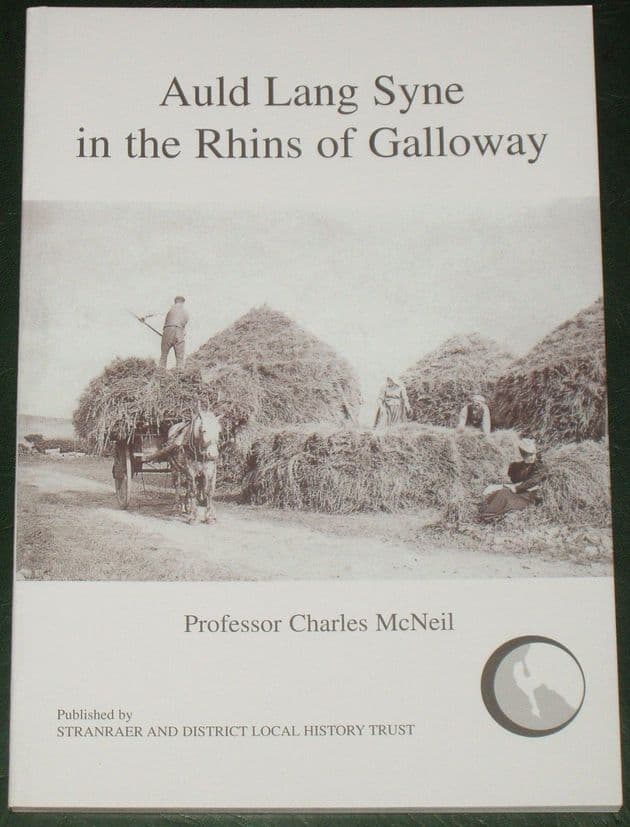 Auld Lang Syne in the Rhins of Galloway, by Charles McNeil