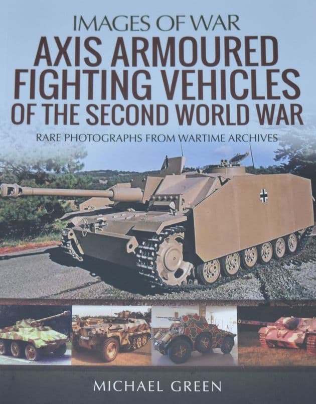 Axis Armoured Fighting Vehicles of the Second World War