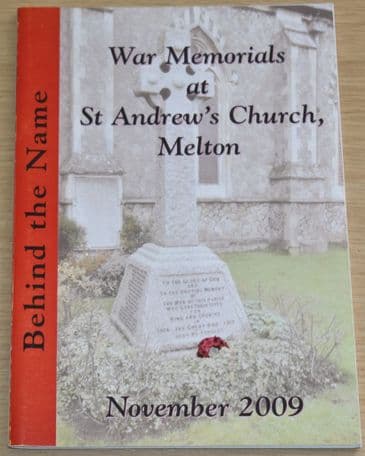 Behind the Name - War Memorials at St Andrews Church, Melton, November 2009
