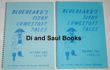Bluebeard's Fishy Lowestoft Tales, Volume 1 (1991/92) & Volume 2 (1992/93)