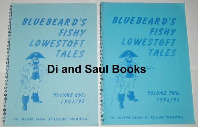 Bluebeard's Fishy Lowestoft Tales, Volume 1 (1991/92) & Volume 2 (1992/93)