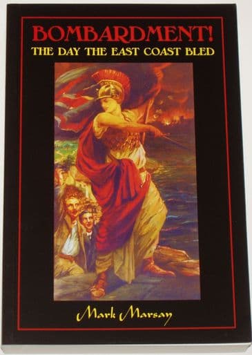 Bombardment - The Day the East Coast Bled, by Mark Marsay