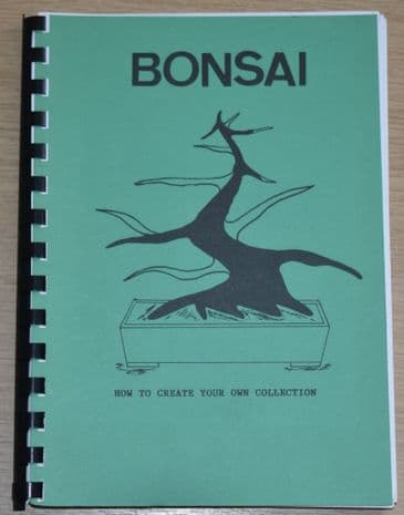 Bonsai - Hw To Create Your Own Collection