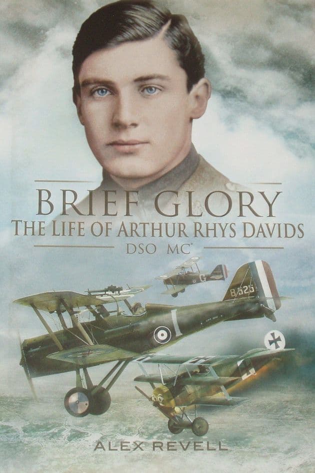 Brief Glory - The Life of Arthur Rhys Davids, by Alex Revell