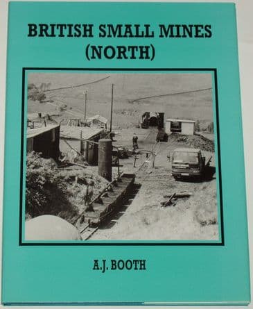 British Small Mines (North), by A.J. Booth