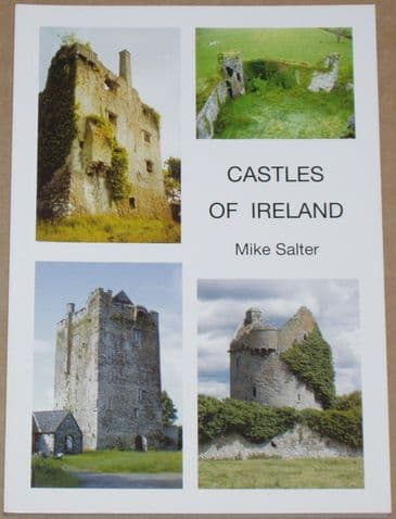 Castles of Ireland, by Mike Salter