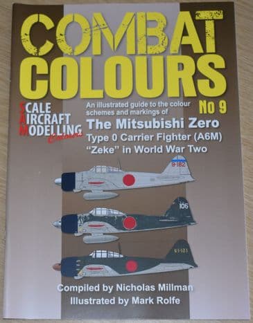 Combat Colours No.9 - An Illustrated Guide to the Colour Schemes and Markings of the Mitsubishi Zero