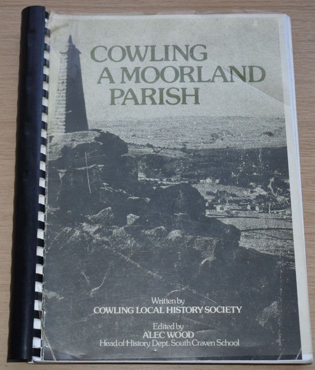 Cowling, A Moorland Parish, edited by Alec Wood
