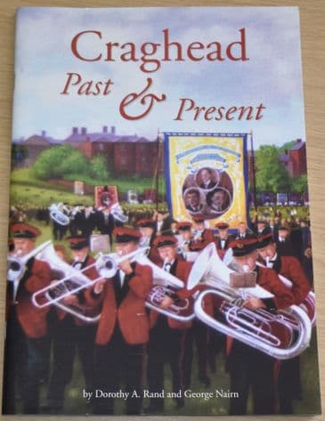 Craghead Past and Present, by Dorothy A. Rand and George Nairn