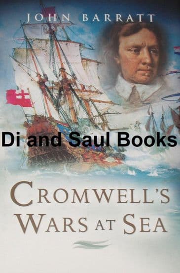 Cromwell's Wars at Sea, by John Barratt