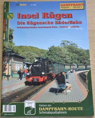Dampfbahn Magazin Spezial 5 - Insel Rugen Die Rugensche BaderBahn