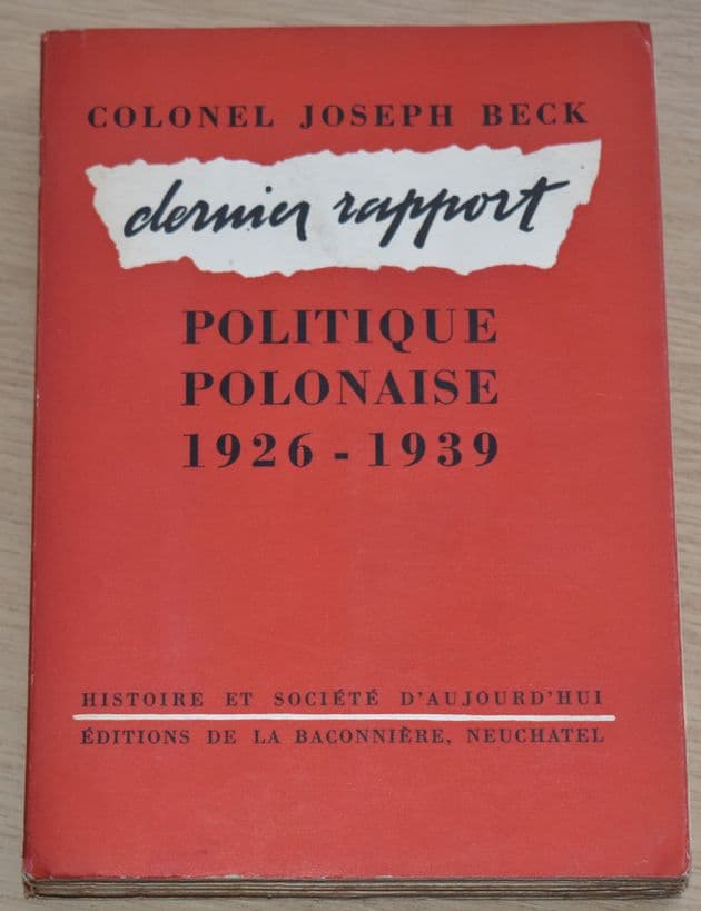 Dernier Rapport, Politique Polonaise 1926-1939, by Joseph Beck (with a letter from his wife?)