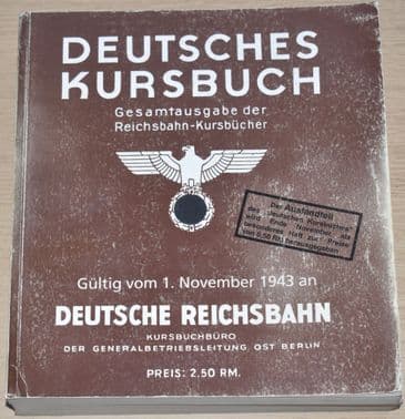 Deutsches Kursbuch Gesamtausgabe der Reichsbahn-Kursbucher Gultig vom. 1 November 1943 an (Pub 2003)