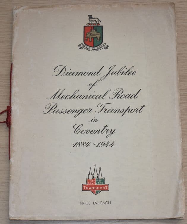Diamond Jubilee of Mechanical Road Passenger Transport in Coventry 1884-1944