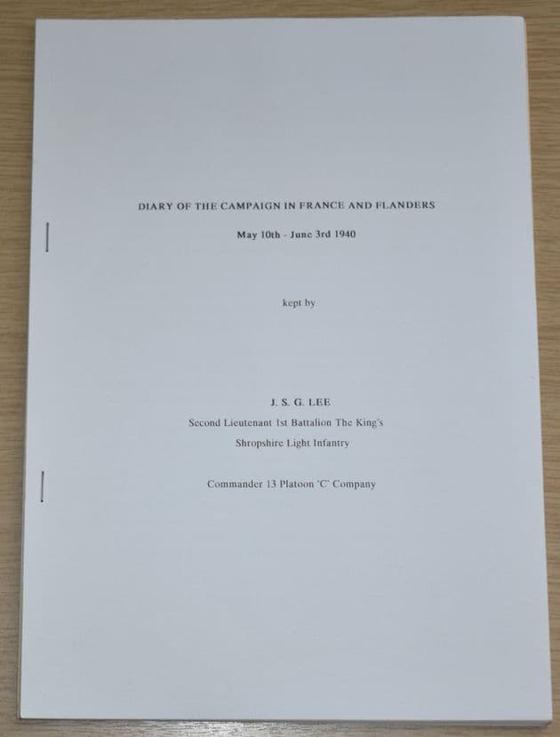 Diary of the Campaign in France and Flanders, 1940, 1st Battalion Kings Shropshire Light Infantry