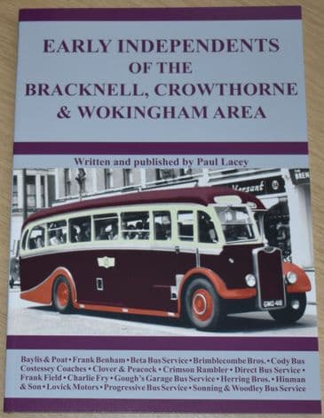 Early Independents of the Bracknell, Crowthorne and Wokingham Area, by Paul Lacey