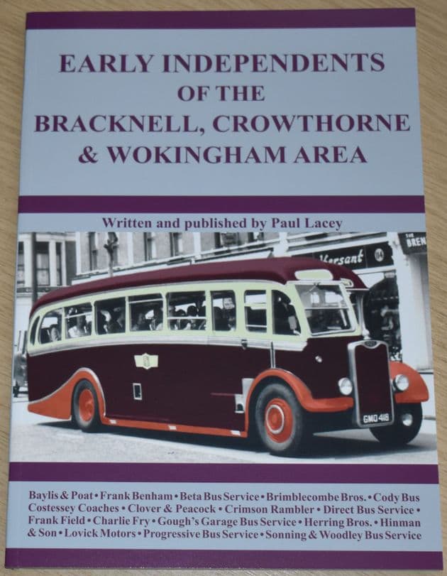 Early Independents of the Bracknell, Crowthorne and Wokingham Area, by Paul Lacey