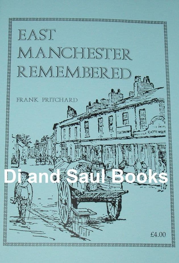 East Manchester Remembered, by Frank Pritchard