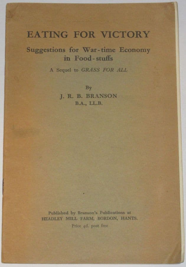Eating For Victory, by J.R.B. Branson