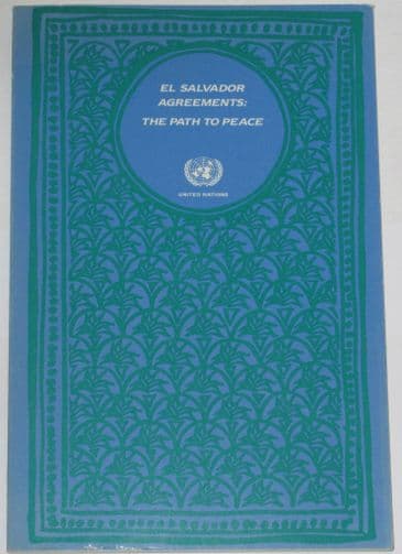 El Salvador Agreements: The Path to Peace