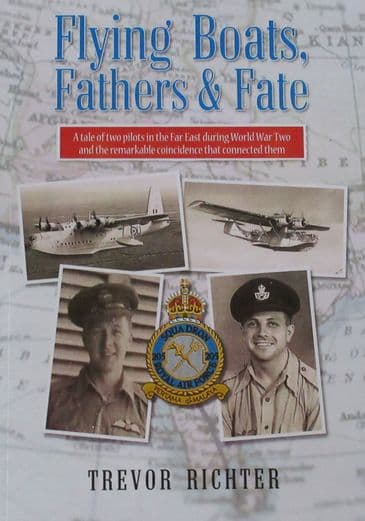 Flying Boats, Fathers & Fate, by Trevor Richter