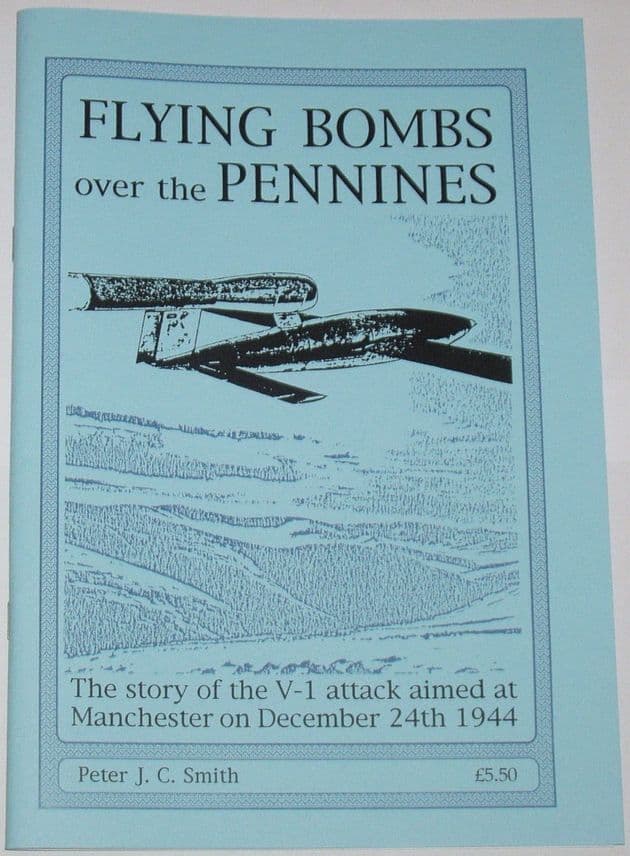 Flying Bombs Over the Pennines, by Peter Smith