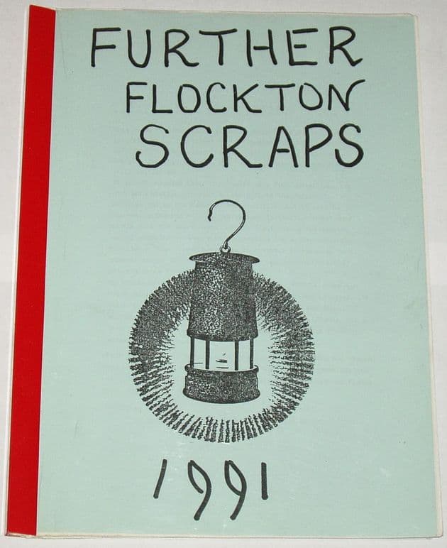 Further Flockton Scraps 1991, compiled by Arthur Crow