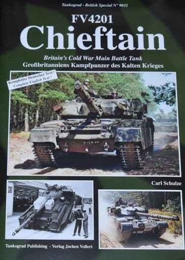FV4201 Chieftain, by Carl Schulze, subtitled 'Britain's Cold War Main Battle Tank'