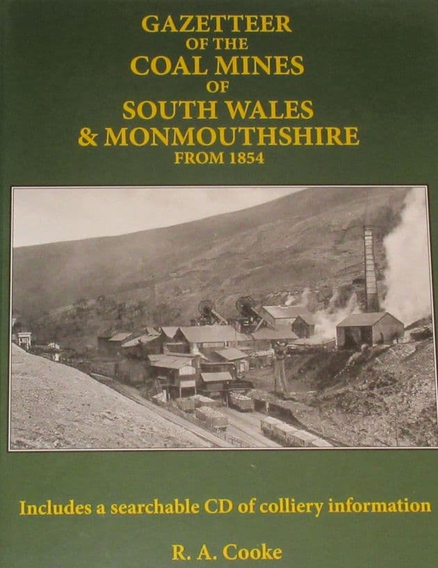Gazetteer of the Coal Mines of South Wales & Monmouthshire from 1854, by R.A. Cooke
